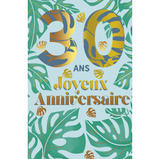 Carte Anniversaire 30 ans - Tropical Jungle 