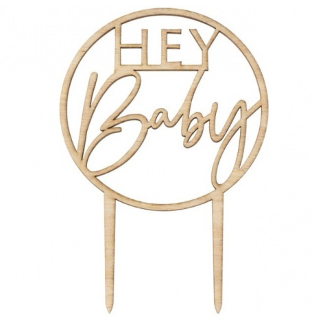 Cake Topper Hey Baby en Bois | Hollyparty