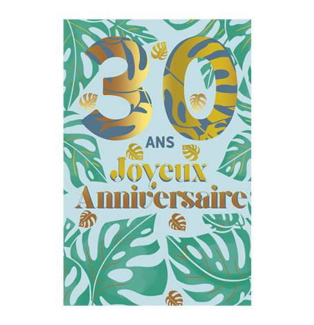 Carte Anniversaire 30 ans - Tropical Jungle | Hollyparty