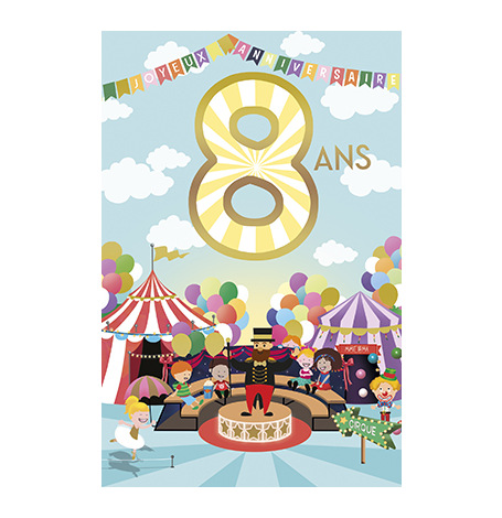 Carte Anniversaire 8 ans - Cirque| Hollyparty