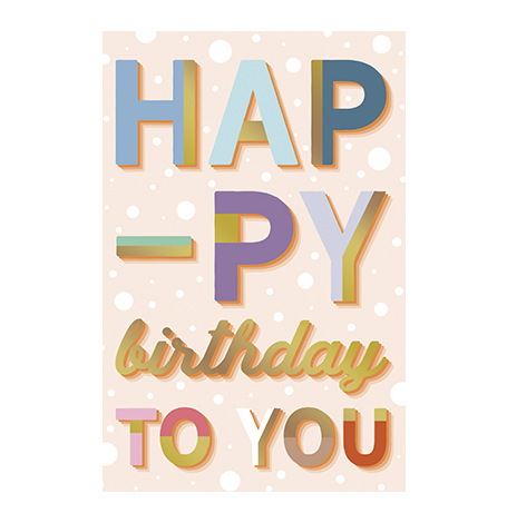 Carte Anniversaire Happy Birthday to you| Hollyparty