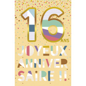 Carte Anniversaire 16 ans - Confettis